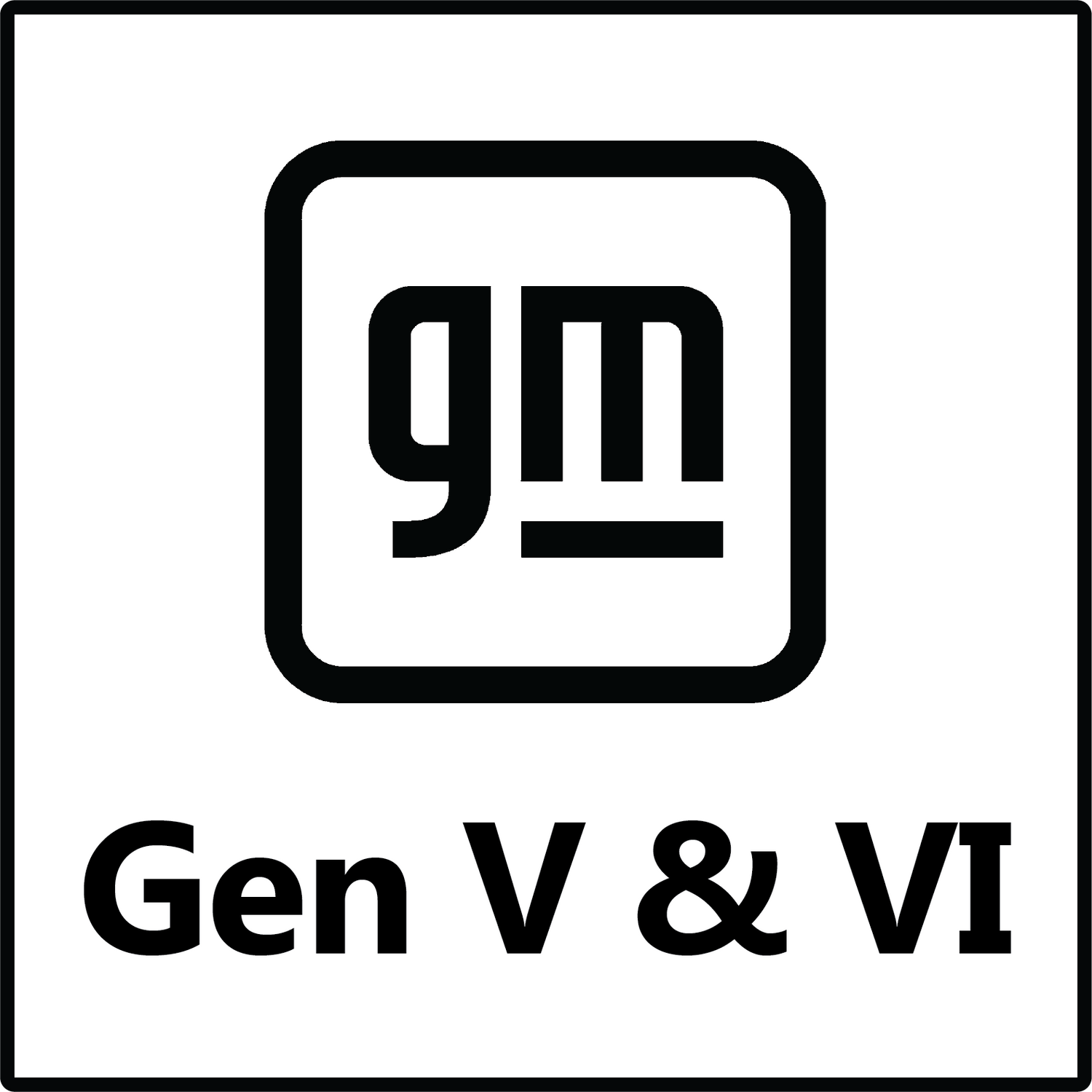 General Motors Generation 5 & 6